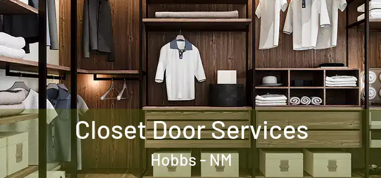 Closet Door Services Hobbs - NM