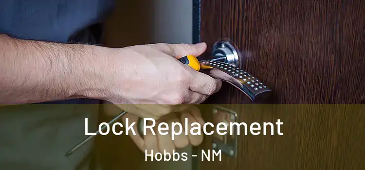 Lock Replacement Hobbs - NM