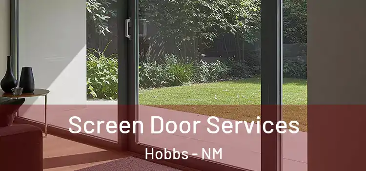 Screen Door Services Hobbs - NM